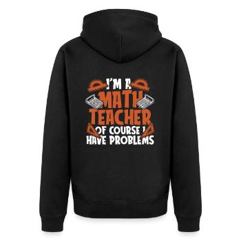 Math Teacher Math Teacher Wheelchair - Unisex Premium Organic Zip Hoodie - black - Back - Nico (187cm)