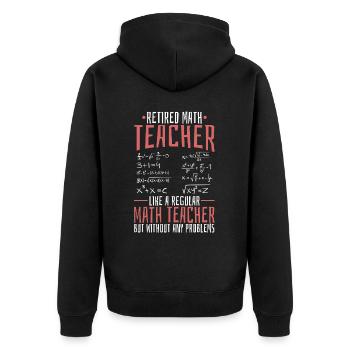 Mathelehrer Mathe Lehrer Im Ruhestand - Unisex Premium Bio Zip Hoodie - Schwarz - Hinten - Nico (187cm)