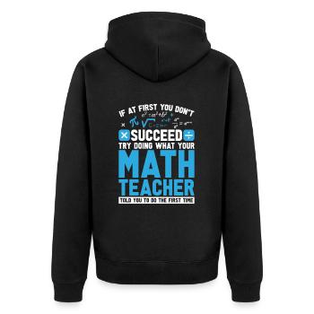 Math Teacher Math Teacher Equations - Unisex Premium Organic Zip Hoodie - black - Back - Nico (187cm)