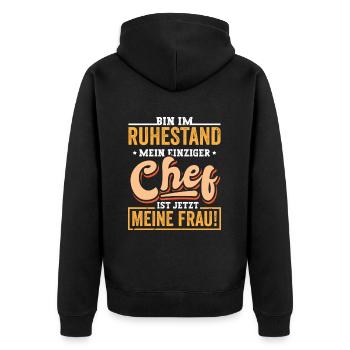 Bin im Ruhestand Mein Chef ist jetzt meine Frau - Unisex Premium Bio Zip Hoodie - Schwarz - Hinten - Nico (187cm)