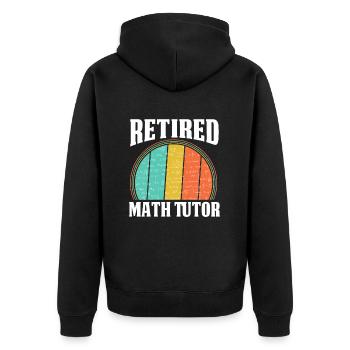Mathelehrer Mathe Lehrer Im Ruhestand - Unisex Premium Bio Zip Hoodie - Schwarz - Hinten - Nico (187cm)