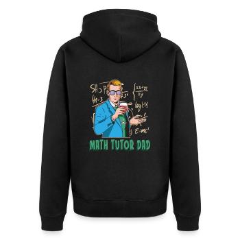 Math Teacher Math Teacher Dad - Unisex Premium Organic Zip Hoodie - black - Back - Nico (187cm)