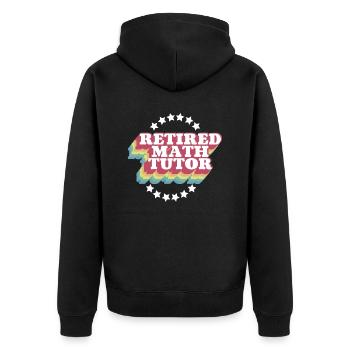 Math Teacher Math Teacher Math Tutor - Unisex Premium Organic Zip Hoodie - black - Back - Nico (187cm)