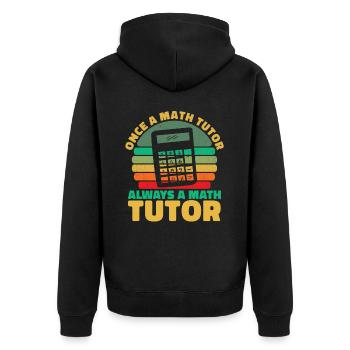 Math Teacher Math Teacher Calculator - Unisex Premium Organic Zip Hoodie - black - Back - Nico (187cm)