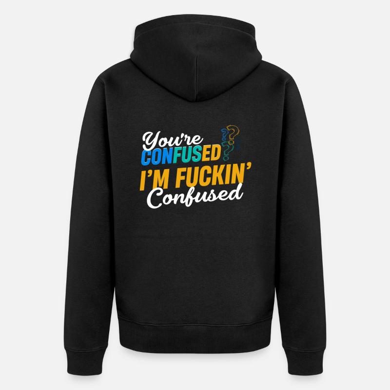 Êtes-vous confus? Je suis confus - Veste à capuche bio Premium Unisexe - noir