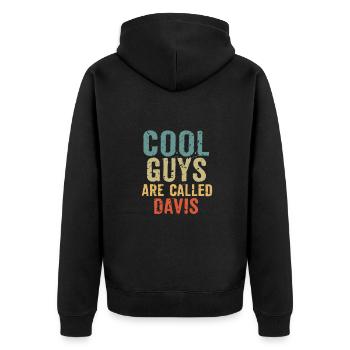 Cool guys are called davis - Unisex Premium Bio Zip Hoodie - Schwarz - Hinten - Nico (187cm)