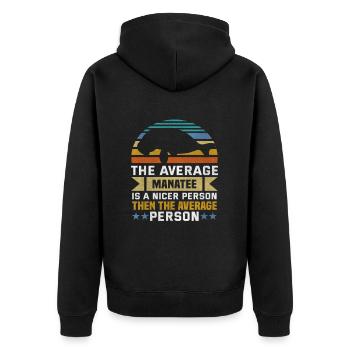 The average manatee is a nicer person Manatees - Unisex Premium Organic Zip Hoodie - black - Back - Nico (187cm)