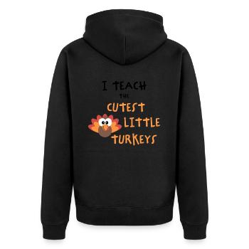I Teach The Cutest Turkeys - Thankful Teacher - Unisex Premium Organic Zip Hoodie - black - Back - Nico (187cm)