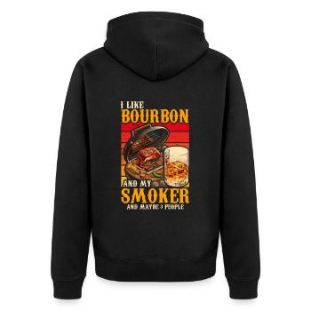 I Like My Bourbon And My Smoker And Maybe 3 People - Unisex Premium Organic Zip Hoodie - black - Back - Nico (187cm)