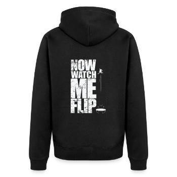 Now watch Me flip trampoline bouncing hobby - Unisex Premium Organic Zip Hoodie - black - Back - Nico (187cm)