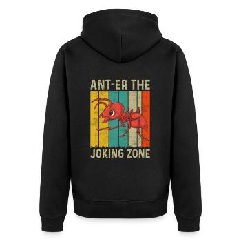 Ant-er the Joking Zone - Unisex Premium Bio Zip Hoodie - Schwarz - Hinten - Nico (187cm)