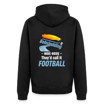 Wenn Bobfahren Einfach Wäre, Würden Sie Es - Unisex Premium Bio Zip Hoodie - Schwarz - Hinten - Nico (187cm)