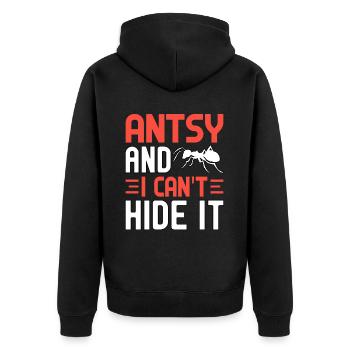 Antsy and I can't hide it - Unisex Premium Organic Zip Hoodie - black - Back - Nico (187cm)