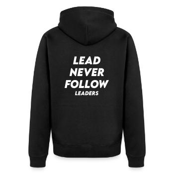 Lead Never Follow Leaders - Unisex Premium Organic Zip Hoodie - black - Back - Nico (187cm)