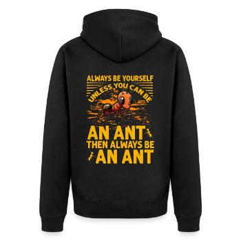 Ant funny saying - Unisex Premium Organic Zip Hoodie - black - Back - Nico (187cm)