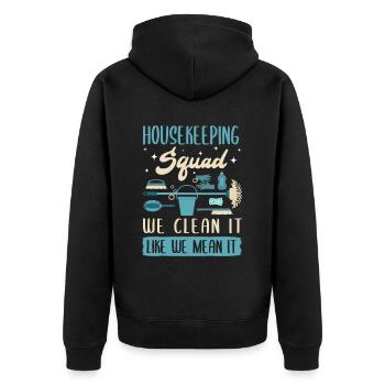 Housekeeping Squad - Unisex Premium Organic Zip Hoodie - black - Back - Nico (187cm)