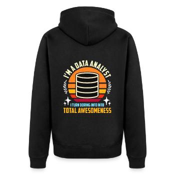 I'm A Data Analyst I Turn Boring Info Programming - Unisex Premium Bio Zip Hoodie - Schwarz - Hinten - Nico (187cm)