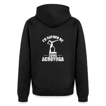 I'd rather be doing Acroyoga Sport Fitness - Unisex Premium Organic Zip Hoodie - black - Back - Nico (187cm)