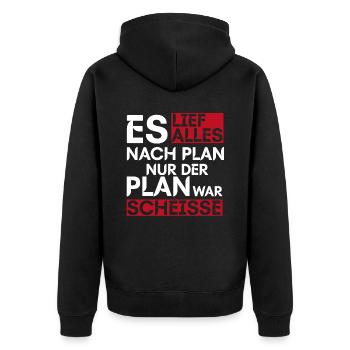 Es Lief Alles Nach Plan Nur Der Plan War Scheisse - Unisex Premium Bio Zip Hoodie - Schwarz - Hinten - Nico (187cm)