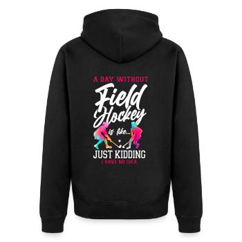 Field Hockey A Day Without Field - Unisex Premium Organic Zip Hoodie - black - Back - Nico (187cm)