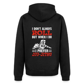I don't always roll but when I do I prefer BJJ - Unisex Premium Bio Zip Hoodie - Schwarz - Hinten - Nico (187cm)