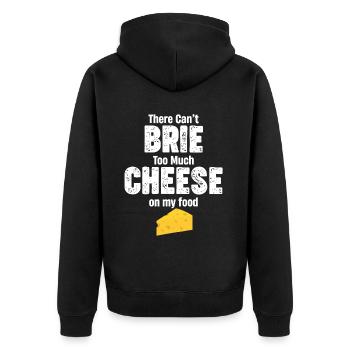 Es Kann Nicht Zu Viel Brie-käse Auf Meinem - Unisex Premium Bio Zip Hoodie - Schwarz - Hinten - Nico (187cm)