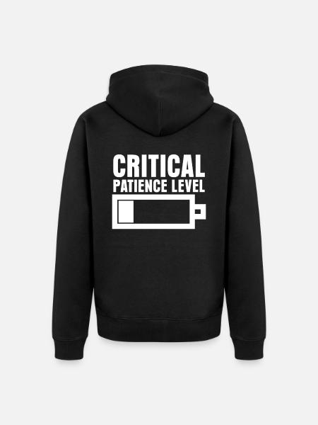 Patience Joke Impatient Impatience - Unisex Premium Organic Zip Hoodie - black