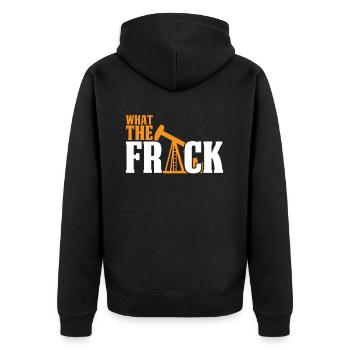Oilfield Oil Rig Funny Fracking What The Tailcoat - Unisex Premium Organic Zip Hoodie - black - Back - Nico (187cm)
