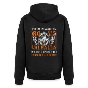 Waiting 84 Years for Valhalla 84th Birthday - Unisex Premium Organic Zip Hoodie - black - Back - Nico (187cm)