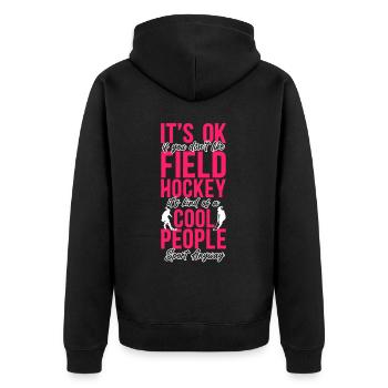 Field Hockey It's Ok If You Don't - Unisex Premium Bio Zip Hoodie - Schwarz - Hinten - Nico (187cm)