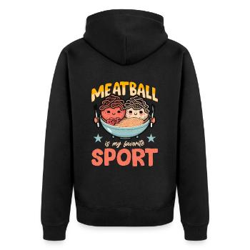 Meatball Is My Favorite Sport Loves Italian Cook - Unisex Premium Organic Zip Hoodie - black - Back - Nico (187cm)