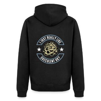 Succulent I Just Really Like Succulent Cactus Art - Unisex Premium Organic Zip Hoodie - black - Back - Nico (187cm)
