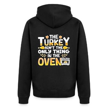 The Turkey Ain't The Only Thing - Thanksgiving - Unisex Premium Organic Zip Hoodie - black - Back - Nico (187cm)