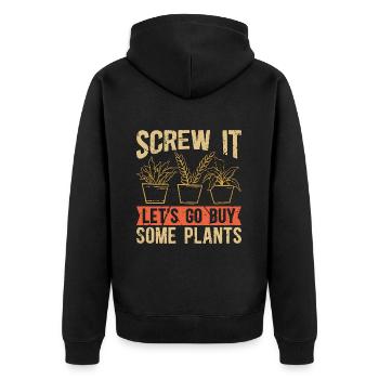 Botany Screw It Let's Go Buy Some Plants Botanical - Unisex Premium Bio Zip Hoodie - Schwarz - Hinten - Nico (187cm)