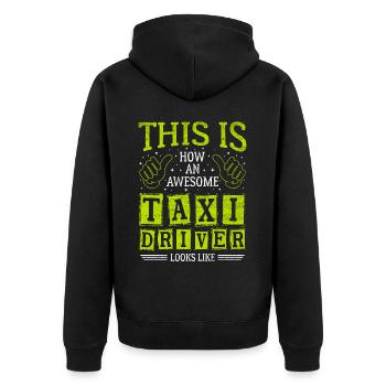 Lustiger Spruch Awesome Taxi Driver - Unisex Premium Bio Zip Hoodie - Schwarz - Hinten - Nico (187cm)