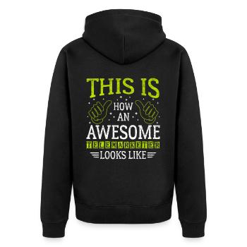 Lustiger Spruch Awesome Telemarketer - Unisex Premium Bio Zip Hoodie - Schwarz - Hinten - Nico (187cm)