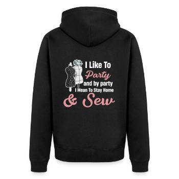 I like to party and by party I mean to - Unisex Premium Organic Zip Hoodie - black - Back - Nico (187cm)