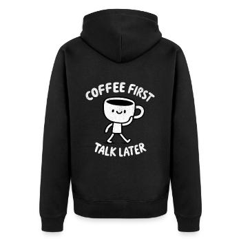 Coffee First - Talk Later Java Brew Humour - Veste à capuche bio Premium Unisexe - noir - Dos - Nico (187cm)