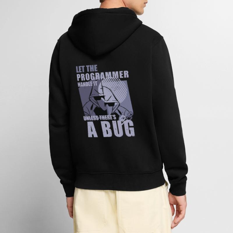 Programming Bugs Funny Quotes Computer Nerd Coding Unisex Premium Bio Zip Hoodie