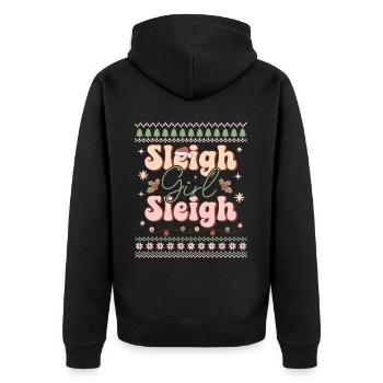 Sleigh Girl Sleigh - Santa Holidays Ugly Christmas - Unisex Premium Bio Zip Hoodie - Schwarz - Hinten - Nico (187cm)