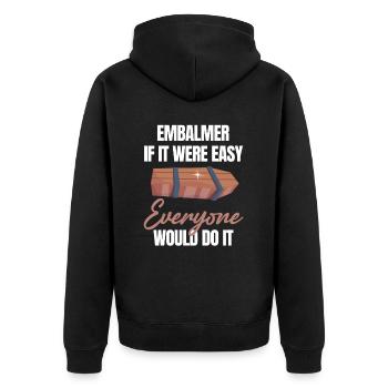 Einbalsamierer, Wenn Es Einfach Wäre, Würde Es - Unisex Premium Bio Zip Hoodie - Schwarz - Hinten - Nico (187cm)