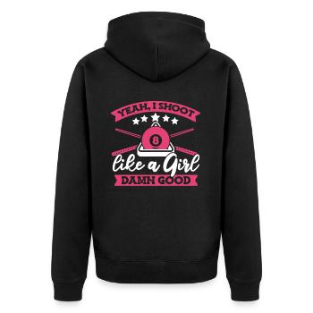 I Shoot Like A Girl Damn Good Snooker - Unisex Premium Bio Zip Hoodie - Schwarz - Hinten - Nico (187cm)