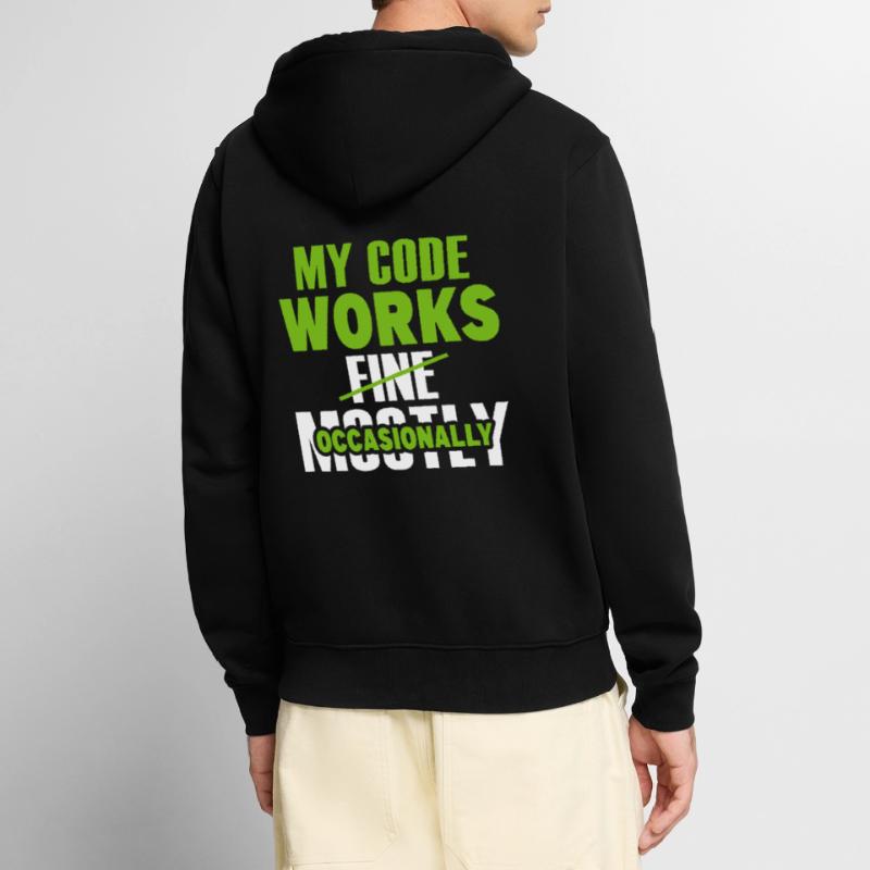 Funny My Code Works Computer Programmer Funny Prog Unisex Premium Bio Zip Hoodie