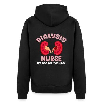 Dialysis nurse it's not for the weak - Unisex Premium Organic Zip Hoodie - black - Back - Nico (187cm)