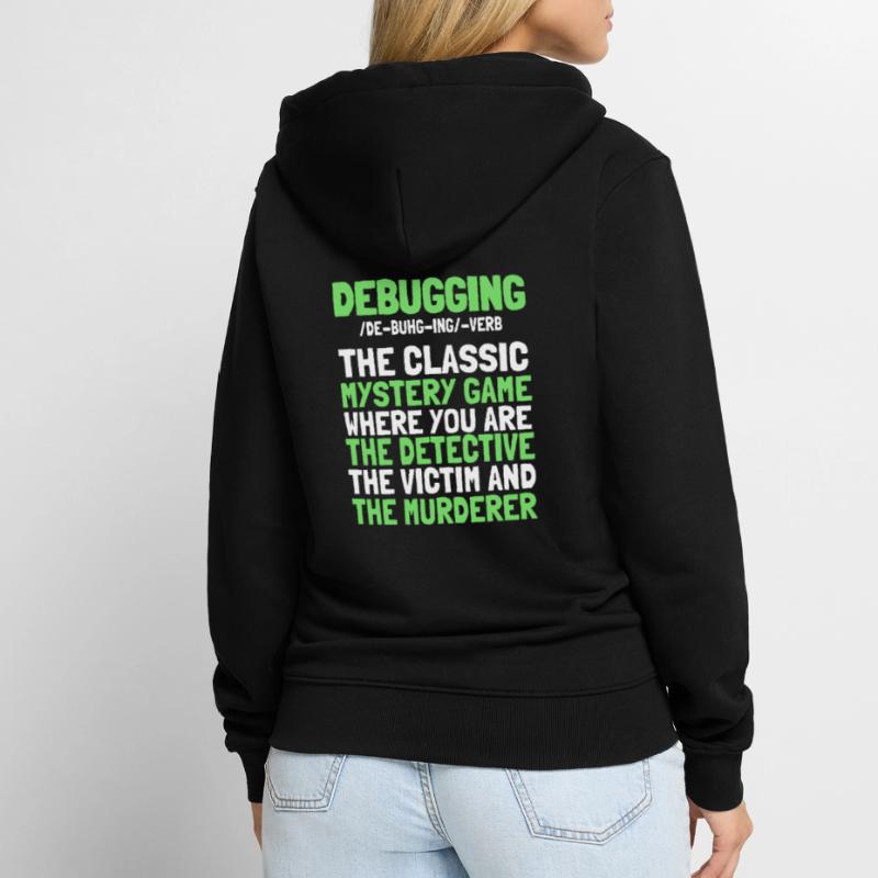 Developer, Coder, Programmer, Funny, Debugging Unisex Premium Organic Zip Hoodie