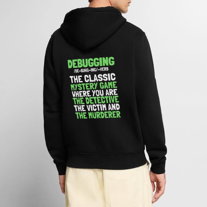 Developer, Coder, Programmer, Funny, Debugging Unisex Premium Organic Zip Hoodie