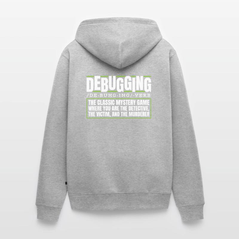 Developer, Coder, Programmer, Debugging Unisex Premium Organic Zip Hoodie