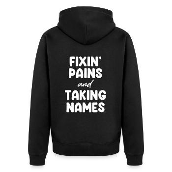 Fixin' Pains Taking Names Funny Physical Therapist - Unisex Premium Organic Zip Hoodie - black - Back - Nico (187cm)