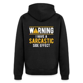 Warning I Have A Sarcastic Side Effect Sarcastic J - Unisex Premium Bio Zip Hoodie - Schwarz - Hinten - Nico (187cm)