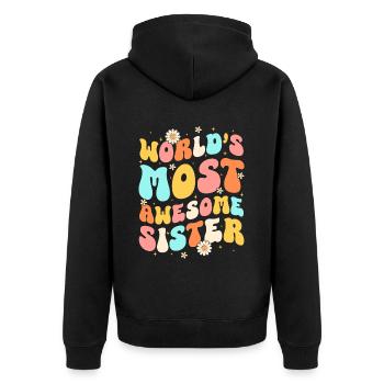 World's Most Awesome Sister - Unisex Premium Bio Zip Hoodie - Schwarz - Hinten - Nico (187cm)